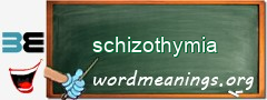 WordMeaning blackboard for schizothymia